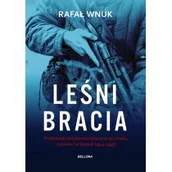 Historia Polski - Rafał Wnuk Leśni bracia - miniaturka - grafika 1