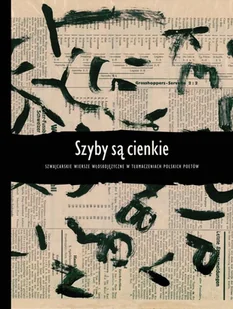 Szyby są cienkie - Poezja - miniaturka - grafika 1
