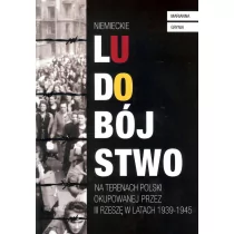 Niemieckie ludobójstwo na terenach Polski okupowanej przez III Rzeszę w latach 1939-1945 - Grynia Marianna - Prawo - miniaturka - grafika 1