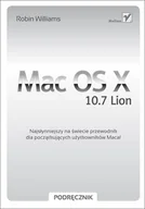 Systemy operacyjne i oprogramowanie - Mac OS X 10.7 Lion. Podręcznik - miniaturka - grafika 1