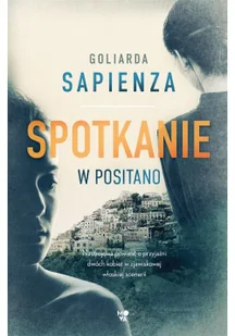 Mova Spotkanie w Positano - Goliarada Sapienza, Tomasz Kwiecień, Adrian Kyć, - Proza - miniaturka - grafika 2