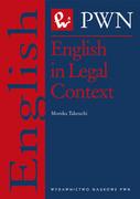 Pozostałe języki obce - Wydawnictwo Naukowe PWN English in Legal Context - Monika Takeuchi - miniaturka - grafika 1