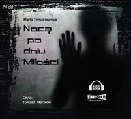 Audiobooki - literatura popularnonaukowa - Nocą po dniu miłości Marta Tomaszewska MP3) - miniaturka - grafika 1