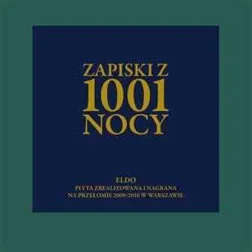 Eldo Zapiski z 1001 nocy. Reedycja, CD Eldo - Rap, Hip Hop - miniaturka - grafika 1