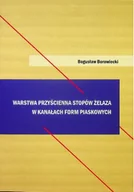 Technika - Warstwa przyścienna stopów żelaza w kanałach form piaskowych - miniaturka - grafika 1