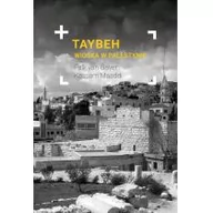Felietony i reportaże - Wydawnictwo Św. Wojciecha Taybeh. Ostatnia chrześcijańska wioska w Palestynie - FALK VAN GAVER, KASSAM MAADDI - miniaturka - grafika 1
