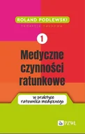 E-booki - nauka - Medyczne czynności ratunkowe w praktyce ratownika medycznego. Tom 1 - miniaturka - grafika 1