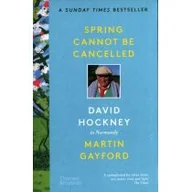 Książki o kulturze i sztuce - Thames and Hudson Spring Cannot be Cancelled - miniaturka - grafika 1