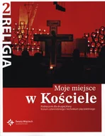 Podręczniki dla liceum - ks. prof. Jan Szpet i Danuta Jackowiak Katechizm Liceum ogólnokształcące klasa 1 Moje miejsce w Kościele NPP DiKŚW - miniaturka - grafika 1