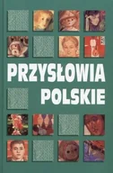 Aforyzmy i sentencje - Przysłowia polskie - miniaturka - grafika 1