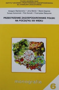 Przestrzenne Zagospodarowanie Polski na początku XXI wieku - Biznes - miniaturka - grafika 1