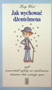 Jak wychować dżentelmena - Miłość, seks, związki - miniaturka - grafika 1