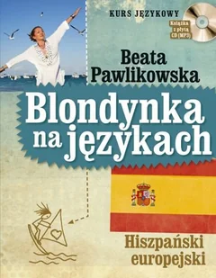 Blondynka na językach. Hiszpański europejski - Książki do nauki języka hiszpańskiego - miniaturka - grafika 1