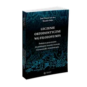 Książki medyczne - Leczenie ortodontyczne wg filozofii MFS. Podejście przyczynowe do problemów wzrostu i rozwoju twarzoczaszki, stymuloterapia. - miniaturka - grafika 1