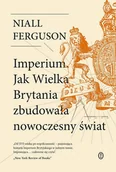 E-booki - historia - Imperium. Jak Wielka Brytania zbudowała nowoczesny świat - miniaturka - grafika 1