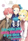 Komiksy dla dorosłych - Waneko Odrodzona jako czarny charakter w grze otome, gdzie wszystkie ścieżki prowadzą do złego zakończenia. Tom 3 Satoru Yamaguchi, Nami Hidaka - miniaturka - grafika 1