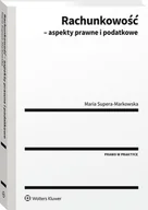 Prawo - Rachunkowość podatkowa i sprawozdawczość finansowa. Aspekty prawne i podatkowe [PRZEDSPRZEDAŻ] - miniaturka - grafika 1