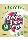 Owoce jagodowe. Wszystko co musisz wiedzieć o czarnych jagodach acai goji, jeżynach, żurawinie, porzeczce, czarnym bzie, agreście, borówkach, morwie, malinach, truskawkach i rokitniku - Zdrowie - poradniki Owoce jagodowe. Wszystko co musisz wiedzieć o czarnych jagodach acai goji, jeżynach, żurawinie, porzeczce, czarnym bzie, agreście, borówkach, morwie, malinach, truskawkach i rokitniku - Zdrowie - poradniki - miniaturka - grafika 2