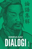 Filozofia i socjologia - Dialogi Konfucjusz - miniaturka - grafika 1