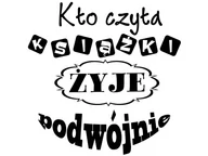 Naklejki na ścianę - Cytaty, Kto czyta książki, Naklejka ścienna, 50x50 cm - miniaturka - grafika 1