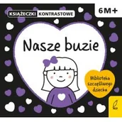Książki edukacyjne - Książeczki kontrastowe Nasze buzie Bardos Krystyna - miniaturka - grafika 1