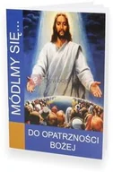 Religia i religioznawstwo - Módlmy się. Do Opatrzności Bożej - miniaturka - grafika 1