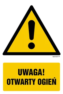 GF043 UWAGA OTWARTY OGIEŃ, FN - FOLIA SAMOPRZYLEPNA; (300X450MM) - Tablice BHP - miniaturka - grafika 1