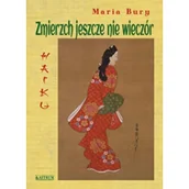 Poezja - Haiku. Zmierzch jeszcze nie wieczór - miniaturka - grafika 1