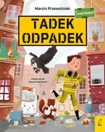 E-booki dla dzieci i młodzieży - Tadek Odpadek - miniaturka - grafika 1