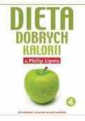 Diety, zdrowe żywienie - Dieta dobrych kalorii - miniaturka - grafika 1