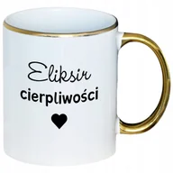 Kubki - KUBEK ZŁOTY ELIKSIR CIERPLIWOŚCI PREZENT DLA NAUCZYCIELA DO BIURA SZEFOWEJ - miniaturka - grafika 1