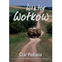 Czar Podlasia Wiktor Wołkow - Nauki przyrodnicze Czar Podlasia Wiktor Wołkow - Nauki przyrodnicze - miniaturka - grafika 2