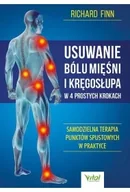 Książki medyczne - Usuwanie bólu mięśni i kręgosłupa w 4 prostych krokach - miniaturka - grafika 1