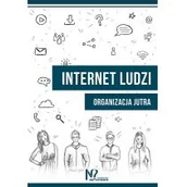 Filozofia i socjologia - INTERNET LUDZI ORGANIZACJA JUTRA Robert Kozielski - miniaturka - grafika 1