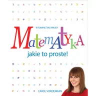 Pomoce naukowe - Matematyka. jakie to proste! - miniaturka - grafika 1