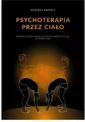 Psychologia - Psychoterapia przez ciało - miniaturka - grafika 1