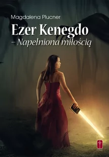 Magdalena Plucner Ezer Kenegdo - Powieści i opowiadania Magdalena Plucner Ezer Kenegdo - Powieści i opowiadania - miniaturka - grafika 2