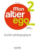 Książki do nauki języka francuskiego - Mon Alter Ego 2. Przewodnik Metodyczny - miniaturka - grafika 1