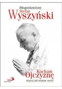 Kocham Ojczyznę więcej niż własne serce - Biografie i autobiografie - miniaturka - grafika 1