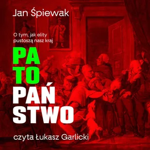 Patopaństwo - Audiobooki - literatura faktu - miniaturka - grafika 1