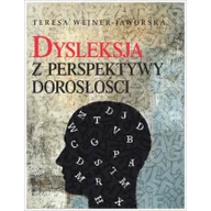 Psychologia - Dysleksja z perspektywy dorosłości Teresa Wejner-Jaworska - miniaturka - grafika 1