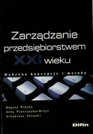 Zarządzanie - Zarządzanie przedsiębiorstwem XXI wieku - miniaturka - grafika 1
