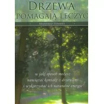 Drzewa pomagają leczyć