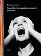 Powieści - Adit Śmierć jest innym gatunkiem muzyki - Peter Asmussen - miniaturka - grafika 1