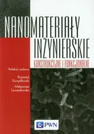 Podręczniki dla szkół wyższych - Nanomateriały inżynierskie, konstrukcyjne i funkcjonalne - Wydawnictwo Naukowe PWN - miniaturka - grafika 1