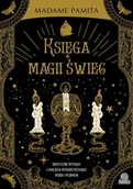Ezoteryka - Księga magii świec. Skuteczne rytuały i zaklęcia wykorzystujące wosk i płomień - miniaturka - grafika 1