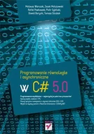E-booki - informatyka - Programowanie równoległe i asynchroniczne w C# 5.0 - miniaturka - grafika 1