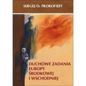 Religia i religioznawstwo - Prokofieff Sergej Duchowe zadania Europy |rodkowej i Wschodniej - miniaturka - grafika 1