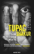 E-booki - biografie - Tupac Shakur. Sam przeciwko światu - miniaturka - grafika 1
