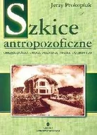 Filozofia i socjologia - Studio Astropsychologii Jerzy Prokopiuk Szkice antropozoficzne. Chrześcijańska droga poznania świata duchowego - miniaturka - grafika 1